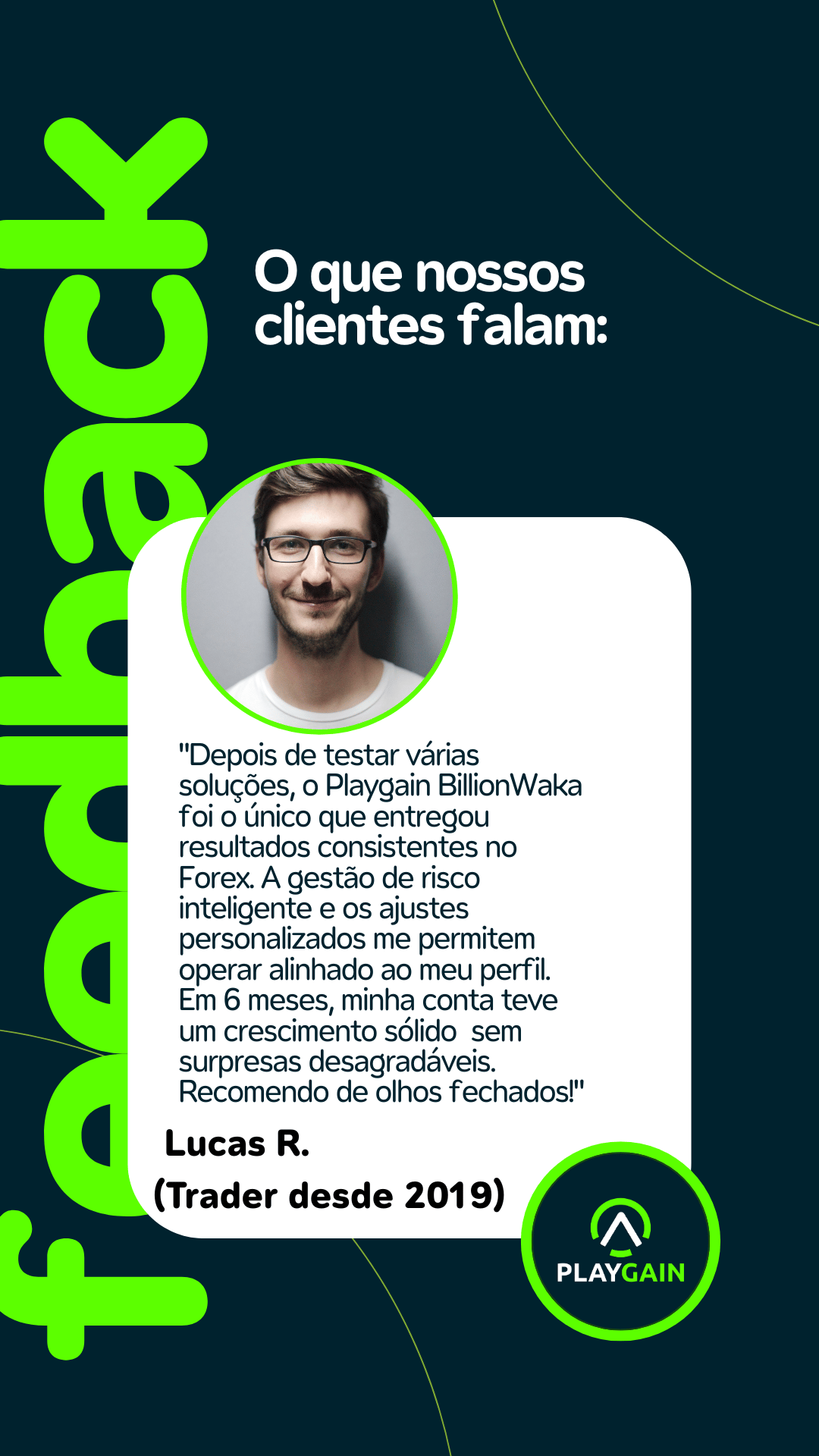 Feedback playgain robos automatizados