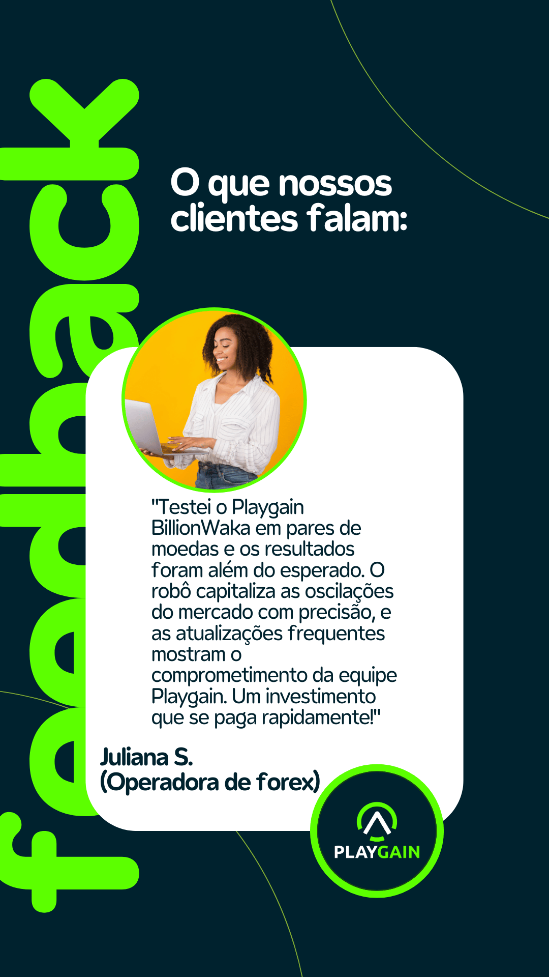 Feedback playgain robos automatizados